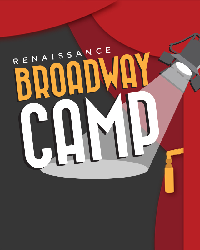 Renaissance opens 2026 Summer Broadway Camp registration